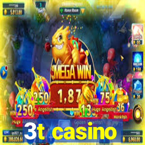 3t casino